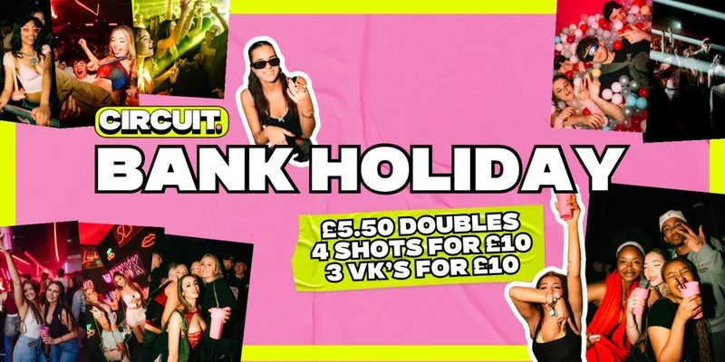 CIRCUIT: BANK HOLIDAY SUNDAY at Circuit Bristol