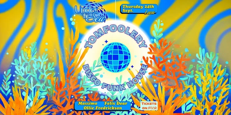 Tomfoolery - Under The Sea