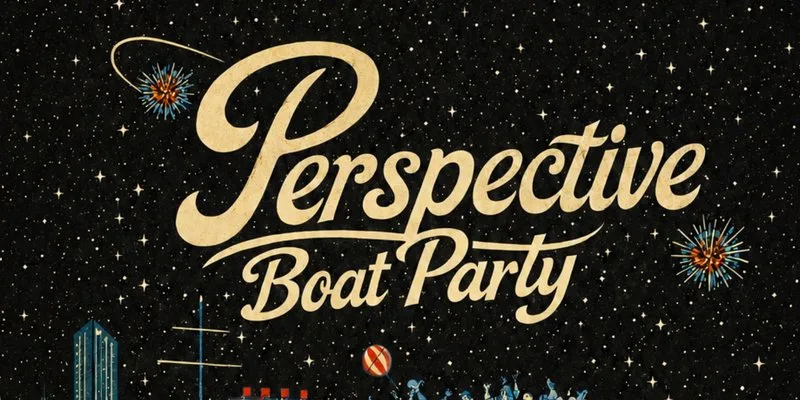 Perspective Boat Party