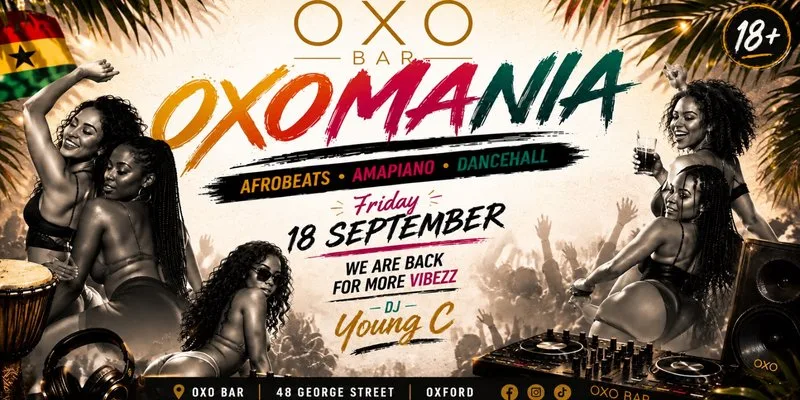 🔥 OXOMANIA @ OXO BAR 🔥