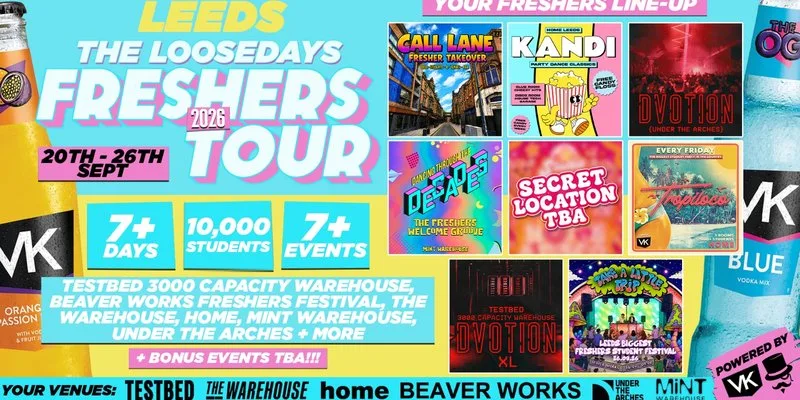 THE OFFICIAL VK X LOOSEDAYS LEEDS BECKETT BAND 2026 🤩💕 INCLUDES DVOTION XL @ TESTBED, TROPILOCO @ HOME, MINT WAREHOUSE & FRESHERS FESTIVAL @ BEAVERWORKS + MORE // LESS THAN £1 PER EVENT 🪩⚡️ 7+ DAYS - 7+ EVENTS at Leeds city centre