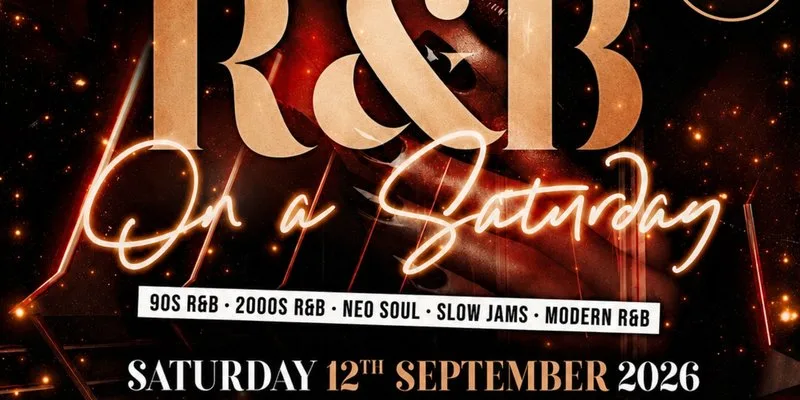 R&B On A Saturday - Shoreditch Free RnB Party