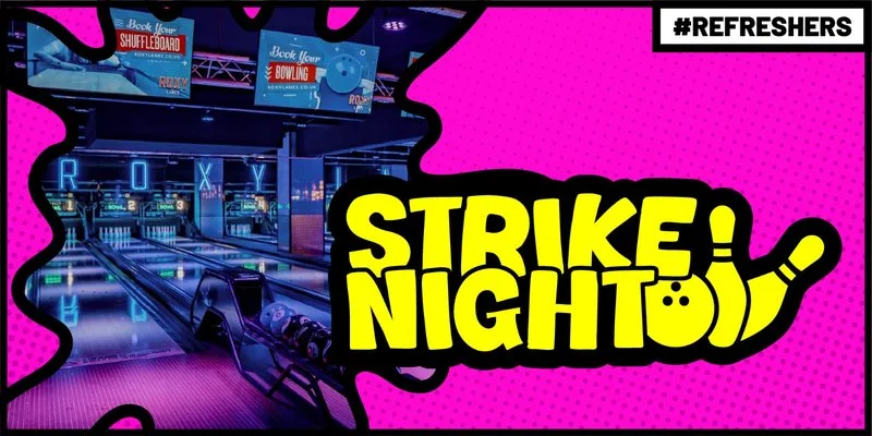 #Refreshers - Strike Night