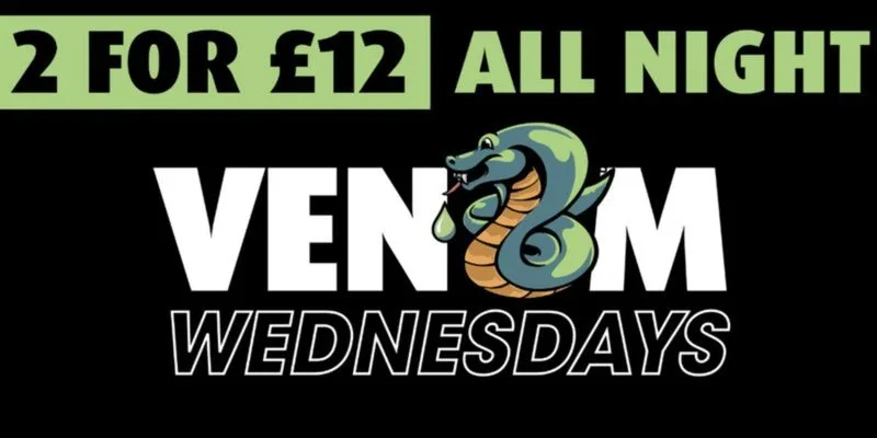 Venom Wednesday at Fever Exeter