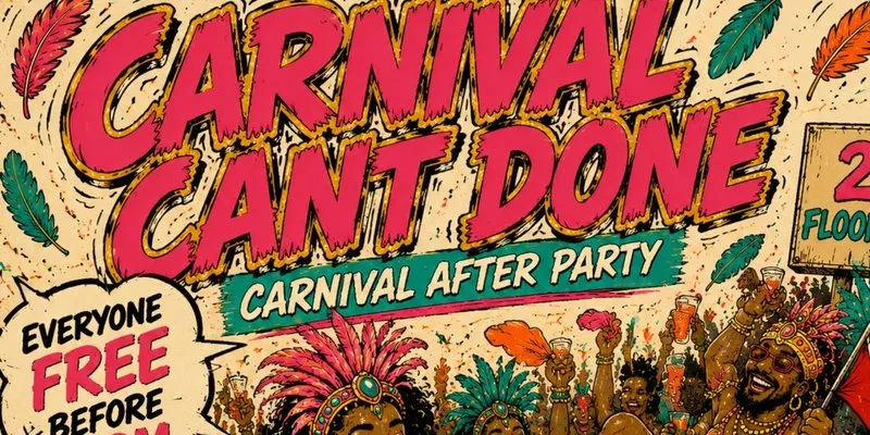 Carnival Cant Done Shoreditch - Carnival After Party (Free Before 12AM)