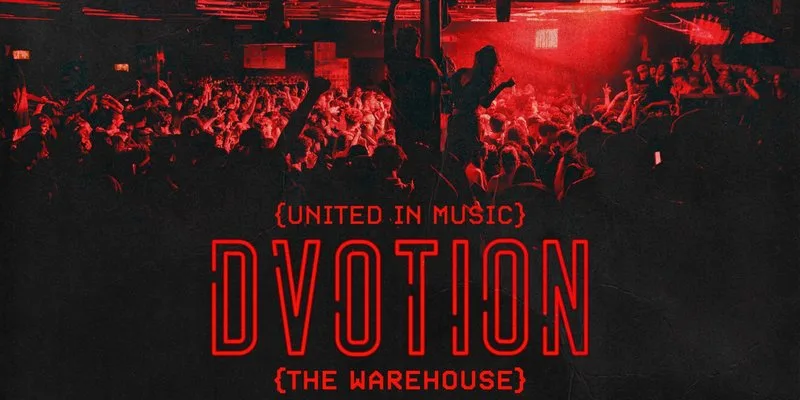 ♦️ {DVOTION RETURNERS - SZN 004} ♦️ WELCOME BACK, EVERY TUESDAY AT THE WAREHOUSE ♦️