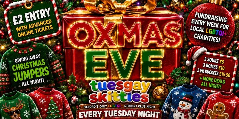 TUESGAY SKITTLES - OXMAS EVE CHRISTMAS JUMPER SPECIAL at Plush Oxford