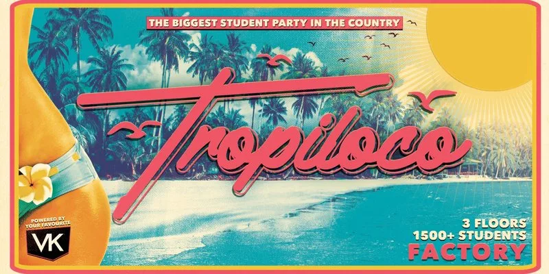 🌴🪩 TROPILOCO MANCHESTER - FRESHERS WEEK PT 2 🪩🌴 POWERED BY VK! 🌴☀️ THE UK’S BIGGEST PARTY BRAND // EVERY THURSDAY @ FACTORY!
