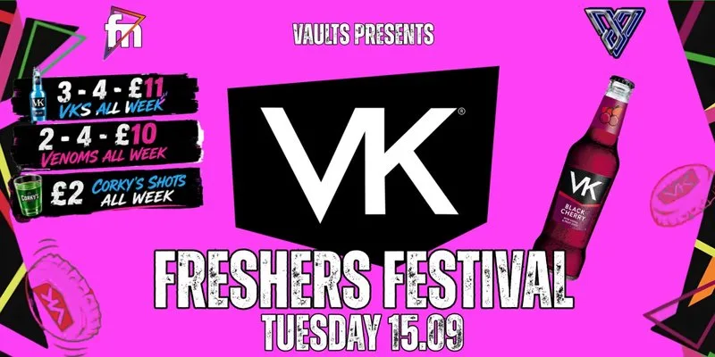 Tuesday FRESHERS VK FESTIVAL at The Vaults, Exeter