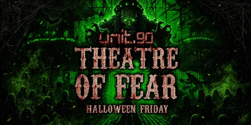 🤡🧟‍♂️ UNIT.90 - THEATRE OF FEAR @ ARTS CLUB 🧟‍♂️🤡 LIVERPOOL'S BIGGEST SUPERCLUB - 3 FLOORS INC. 360 RAVE CAGE - HALLOWEEN FRIDAY - 30th OCTOBER 🚨