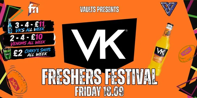 Friday FRESHERS VK FESTIVAL at The Vaults, Exeter