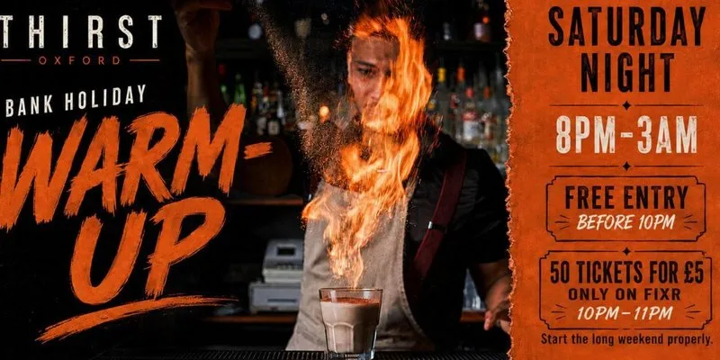 Bank Holiday warm up at Thirst Bar Oxford