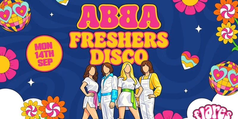 ABBA FRESHERS DISCO 🕺 @ FLARES