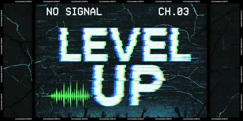 LEVEL UP - FREE ENTRY - FREE SHOT - 10-3