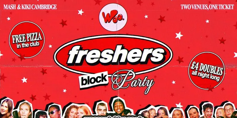 ANGLIA RUSKIN FRESHERS BLOCK PARTY 💋 at MASH Cambridge