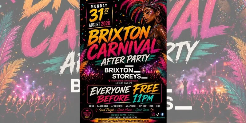 Brixton Carnival - After Party - Everyone Free Before 11PM at Brixton Storeys Rooftop