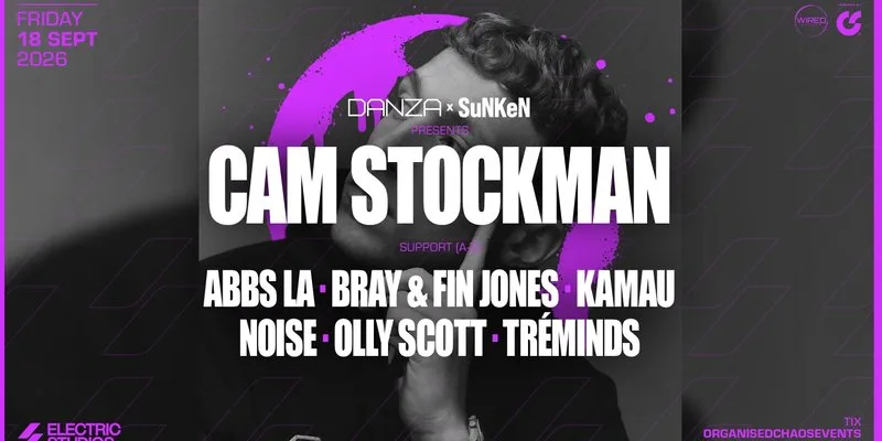 SuNKeN x Danza ft CAM STOCKMAN at Electric Studios