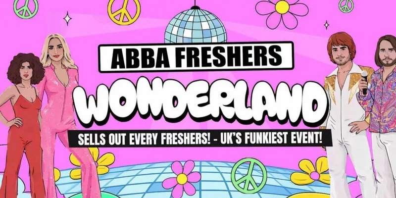 Freshers Week - ABBA Wonderland Move in Party 🌈 at Home Leeds Nightclub
