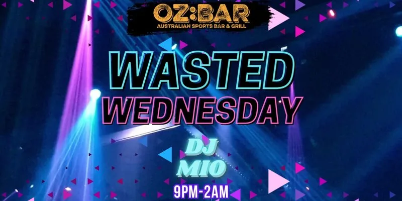 WASTED Wednesdays | Mio (UK) | OZ:BAR
