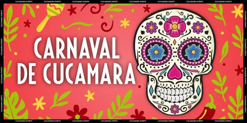 CARNAVAL DE CUCAMARA - FREE ENTRY - 10-3 at Cucamara