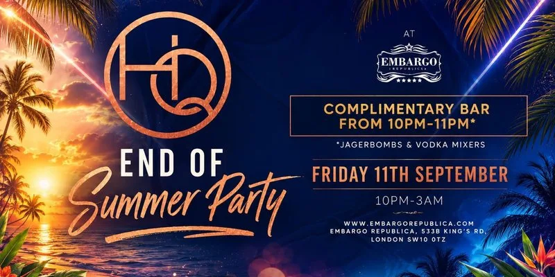 HQ Friday-HQ Friday- End of Summer Party with a complimentary bar from 10pm-11pm
