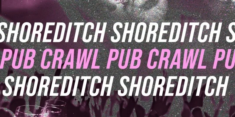 SHOREDITCH BAR CRAWL - EVERY SATURDAY // with free shots! at Shoreditch Balls