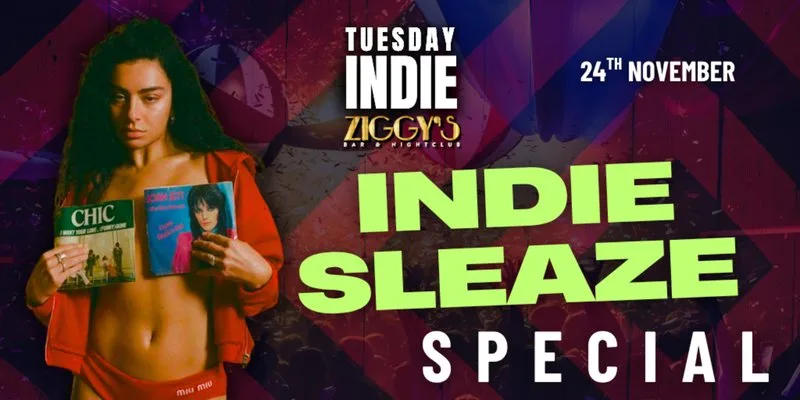 Tuesday Indie at Ziggys INDIE SLEAZE SPECIAL at Tuesday Indie at Ziggys York