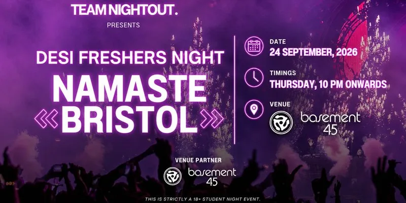 Bollywood FRESHER'S Night 2026 | Namaste Bristol at Basement 45