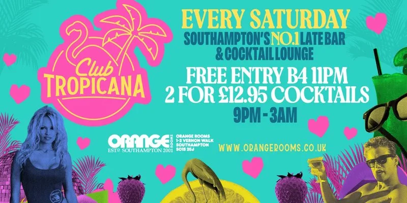 🦩 Club Tropicana! - EVERY SATURDAY! 🦩 at Orange Rooms