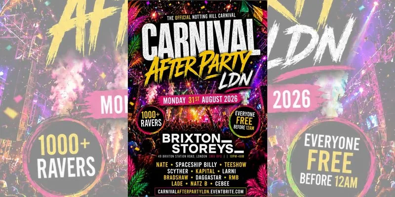 Carnival After Party LDN - Everyone Free Before 12AM