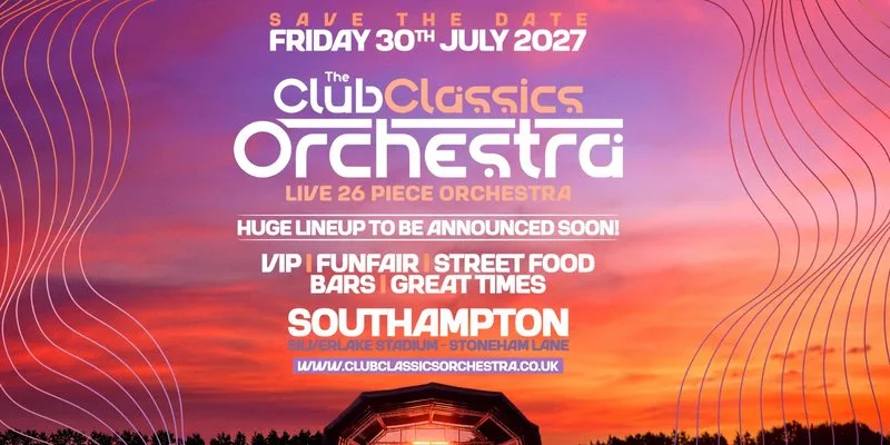 CLUB CLASSICS ORCHESTRA 2027 – SOUTHAMPTON! at Silverlake stadium