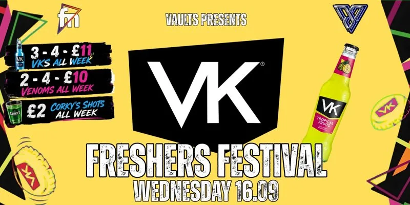 Wednesday FRESHERS VK FESTIVAL at The Vaults, Exeter