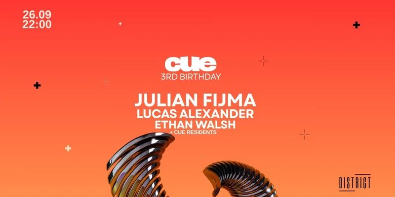 CUE 3RD BIRTHDAY w/ Julian Fijma + More