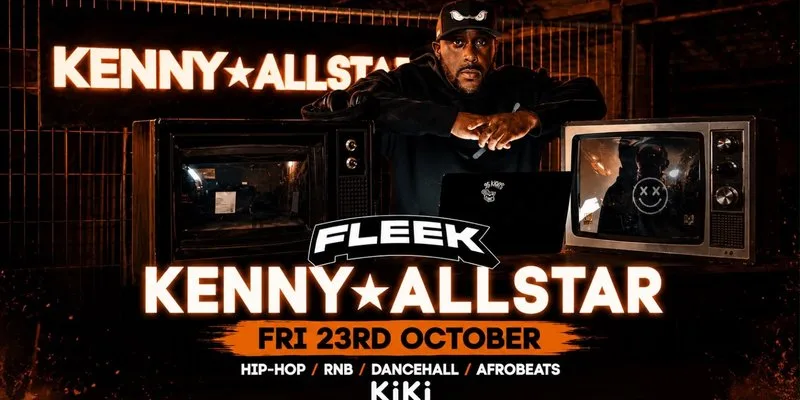 FLEEK FRIDAYS - KENNY ALLSTAR