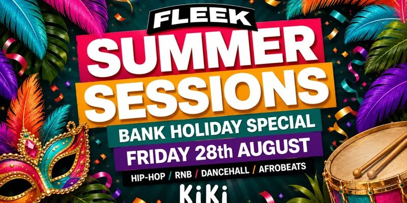 FLEEK FRIDAYS - BANK HOLIDAY SPECIAL at Kiki Venue