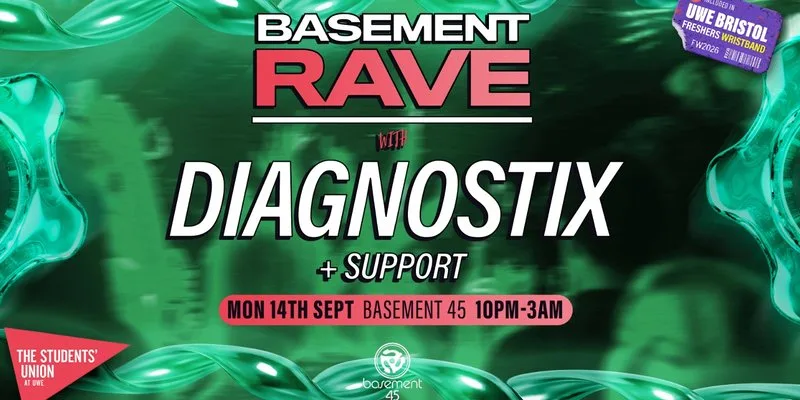 UWE Bristol Official Freshers | BASSment Rave w/ Diagnostix at Basement 45