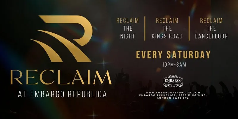 Reclaim - Every Saturday (18+)