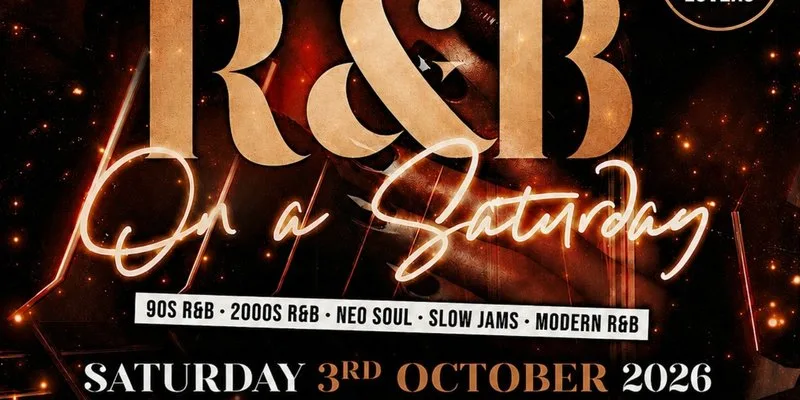 R&B On A Saturday - Shoreditch Free RnB Party