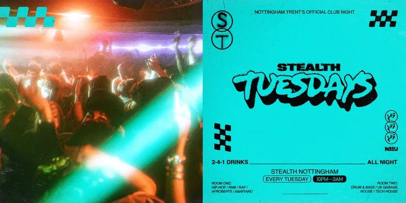 Stealth Tuesdays 🏁 Nottingham Trent's Official Tuesday Night