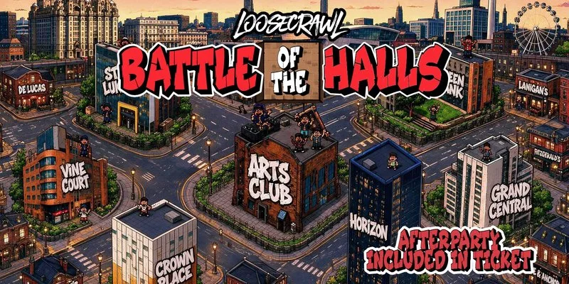 🥊🏃🏽‍♀️ LOOSECRAWL LIVERPOOL - BATTLE OF THE HALLS 🏫🥊 UK'S BIGGEST STUDENT BAR CRAWL FOR 9 YEARS — 12 BARS & CLUBS OVER 9 HOURS | 20th SEPT at Liverpool city centre