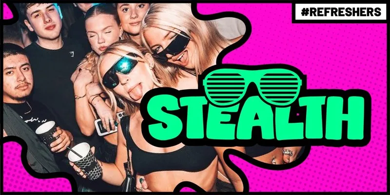 #Refreshers - Stealth Tuesday at Stealth