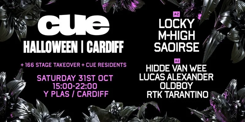 CUE - Cardiff: Halloween w. Locky, Saoirse & more