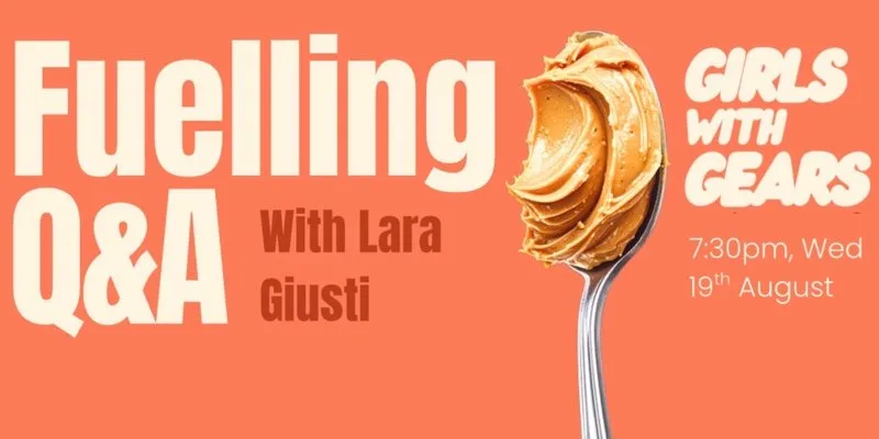 Fuelling Q&A with Lara Giusti - Wed 19th Aug
