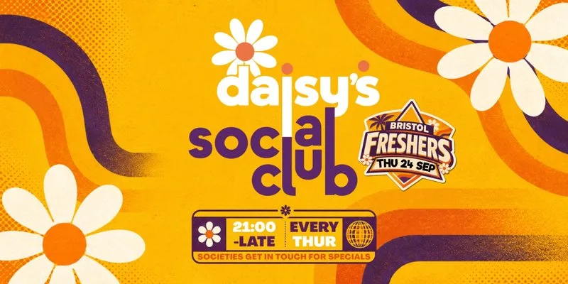 Social Club Thursdays at Daisy's Bristol