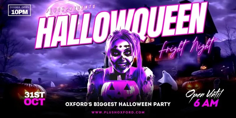 HALLOWQUEEN - Oxford's Biggest Halloween Party