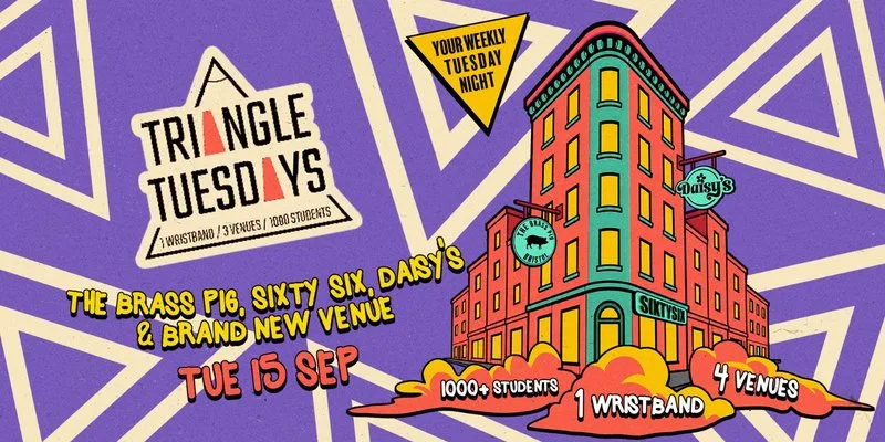 Bristol Freshers - Triangle Tuesdays : 3 Venues - 1 Ticket