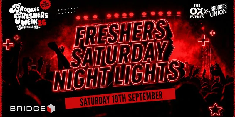 FRESHERS SATURDAY BRIDGE - Saturday Night Lights! at Bridge Oxford