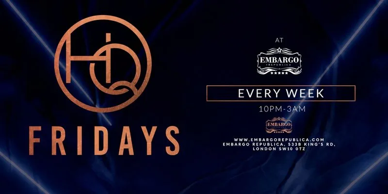 HQ Fridays at Embargo Republica