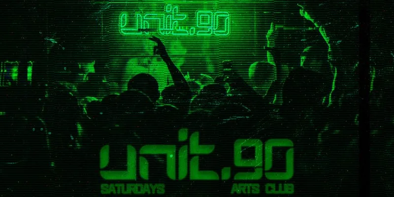 🧪 UNIT.90 SATURDAYS RETURNS @ ARTS CLUB 🧪 LIVERPOOL'S BIGGEST SUPERCLUB - 3 FLOORS INC. 360 RAVE CAGE