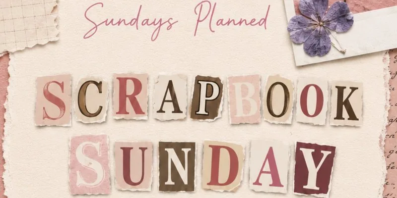 Scrapbooking Sunday